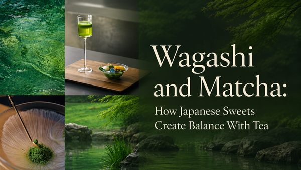 Wagashi and Matcha: How Japanese Sweets Create Balance With Tea